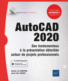 Cover of the book AutoCAD 2020 - Des fondamentaux à la présentation détaillée autour de projets professionnels