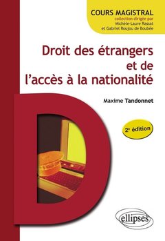 Cover of the book Droit des étrangers et de l'accès à la nationalité