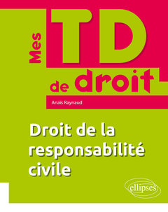 Cover of the book Droit de la responsabilité civile
