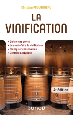 Couverture de l’ouvrage La vinification - 4e éd.
