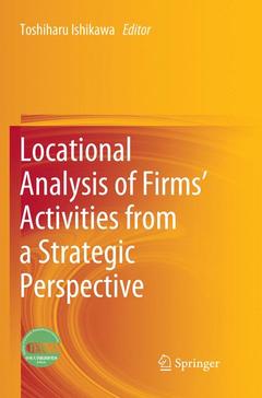 Couverture de l’ouvrage Locational Analysis of Firms’ Activities from a Strategic Perspective