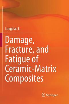 Couverture de l’ouvrage Damage, Fracture, and Fatigue of Ceramic-Matrix Composites