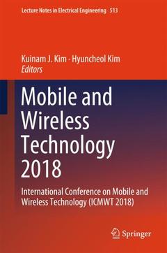 Couverture de l’ouvrage Mobile and Wireless Technology 2018