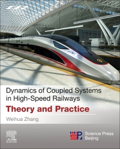 Couverture de l’ouvrage Dynamics of Coupled Systems in High-Speed Railways