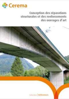 Couverture de l’ouvrage Conception des réparations structurales et des renforcements des ouvrages d'art