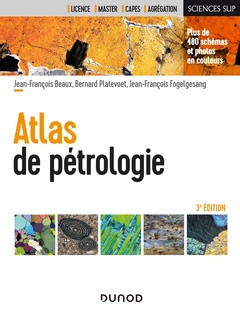 Couverture de l’ouvrage Atlas de pétrologie - 3e éd.