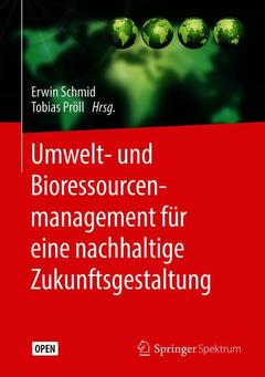 Cover of the book Umwelt- und Bioressourcenmanagement für eine nachhaltige Zukunftsgestaltung