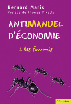Cover of the book Antimanuel d'économie 1