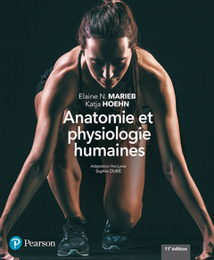 Cover of the book ANATOMIE ET PHYSIOLOGIE HUMAINES 11e édition + MonLab