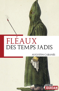 Cover of the book Fleaux des temps jadis