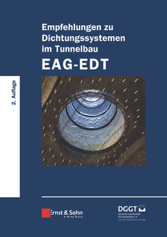 Couverture de l’ouvrage Empfehlungen zu Dichtungssystemen im Tunnelbau EAG-EDT