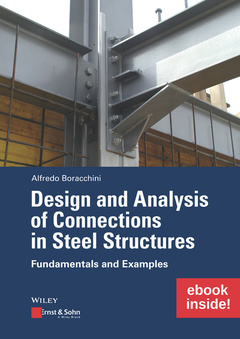 Couverture de l’ouvrage Design and Analysis of Connections in Steel Structures: Fundamentals and Examples (inkl. E-Book als PDF)