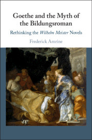 Couverture de l’ouvrage Goethe and the Myth of the Bildungsroman