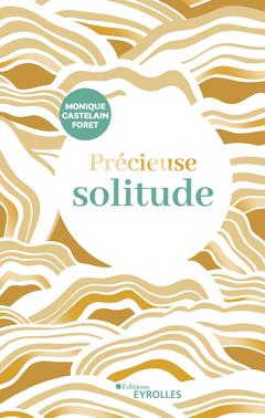 Cover of the book Précieuse solitude