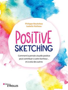 Couverture de l’ouvrage Positive sketching