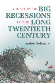 Couverture de l’ouvrage A History of Big Recessions in the Long Twentieth Century