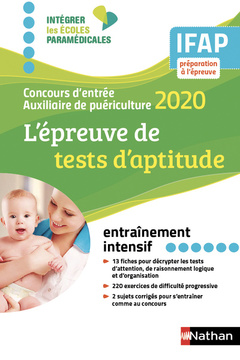 Cover of the book L'épreuve de tests d'aptitude - Concours Auxiliaire de Puériculture 2020 IFAP - (IEPM) - 2019