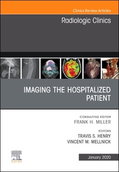 Couverture de l’ouvrage Imaging the ICU Patient or Hospitalized Patient, An Issue of Radiologic Clinics of North America