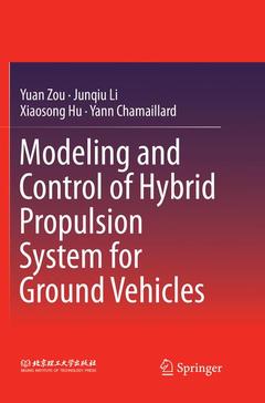 Couverture de l’ouvrage Modeling and Control of Hybrid Propulsion System for Ground Vehicles