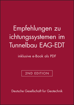 Couverture de l’ouvrage Empfehlungen zu Dichtungssystemen im Tunnelbau EAG-EDT (inklusive e-Book als PDF)