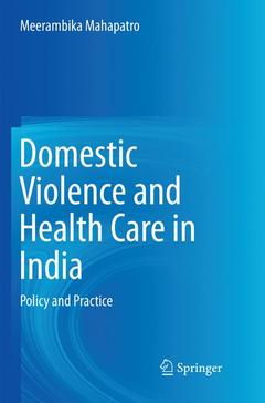 Couverture de l’ouvrage Domestic Violence and Health Care in India