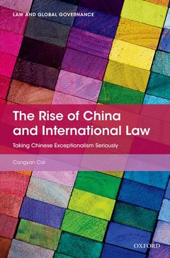 Couverture de l’ouvrage The Rise of China and International Law