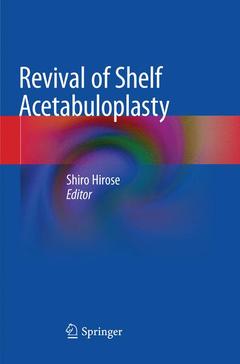 Couverture de l’ouvrage Revival of Shelf Acetabuloplasty