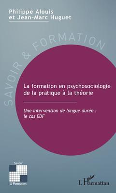 Couverture de l’ouvrage La formation en psychosociologie de la pratique à la théorie