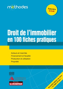 Cover of the book Droit de l'immobilier en 100 fiches pratiques