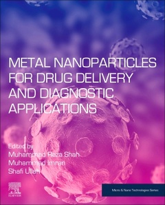 Couverture de l’ouvrage Metal Nanoparticles for Drug Delivery and Diagnostic Applications