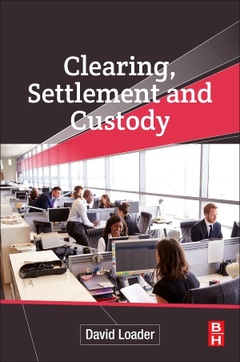 Cover of the book Clearing, Settlement and Custody