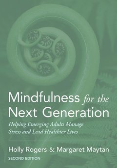 Couverture de l’ouvrage Mindfulness for the Next Generation