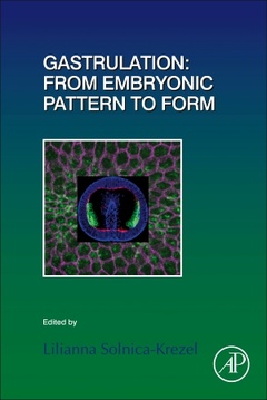 Cover of the book Gastrulation: From Embryonic Pattern to Form