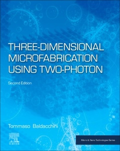 Couverture de l’ouvrage Three-Dimensional Microfabrication Using Two-Photon Polymerization
