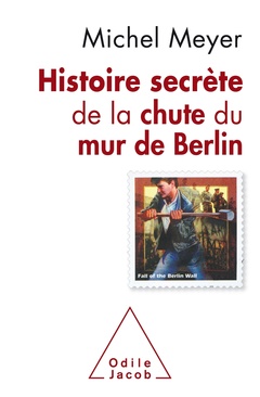 Couverture de l’ouvrage Histoire secrète de la chute du mur de Berlin-NE