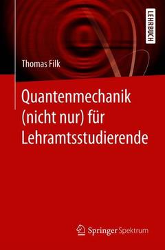 Couverture de l’ouvrage Quantenmechanik (nicht nur) für Lehramtsstudierende