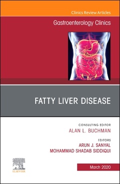Couverture de l’ouvrage Fatty Liver Disease,An Issue of Gastroenterology Clinics of North America