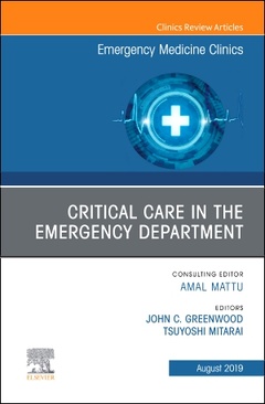 Couverture de l’ouvrage Critical Care in the Emergency Department, An Issue of Emergency Medicine Clinics of North America