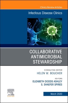 Couverture de l’ouvrage Collaborative Antimicrobial Stewardship,An Issue of Infectious Disease Clinics of North America
