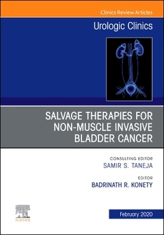 Couverture de l’ouvrage Urologic An issue of Salvage therapies for Non-Muscle Invasive Bladder Cancer