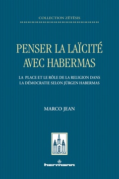 Cover of the book Penser la laïcité avec Habermas