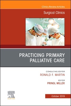 Couverture de l’ouvrage Practicing Primary Palliative Care, An Issue of Surgical Clinics