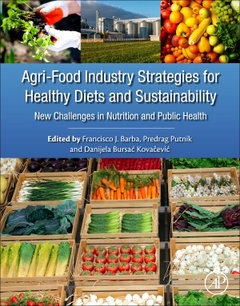 Couverture de l’ouvrage Agri-Food Industry Strategies for Healthy Diets and Sustainability