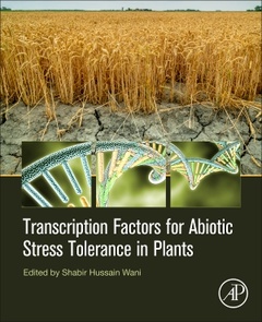 Couverture de l’ouvrage Transcription Factors for Abiotic Stress Tolerance in Plants