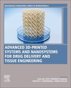 Couverture de l’ouvrage Advanced 3D-Printed Systems and Nanosystems for Drug Delivery and Tissue Engineering