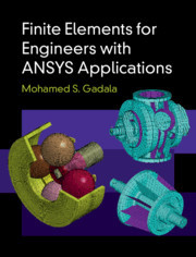 Couverture de l’ouvrage Finite Elements for Engineers with Ansys Applications