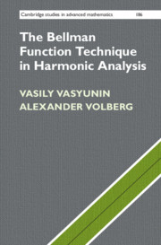Couverture de l’ouvrage The Bellman Function Technique in Harmonic Analysis