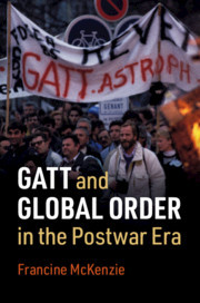 Couverture de l’ouvrage GATT and Global Order in the Postwar Era