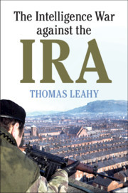 Couverture de l’ouvrage The Intelligence War against the IRA