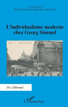 Couverture de l’ouvrage L'individualisme moderne chez Georg Simmel